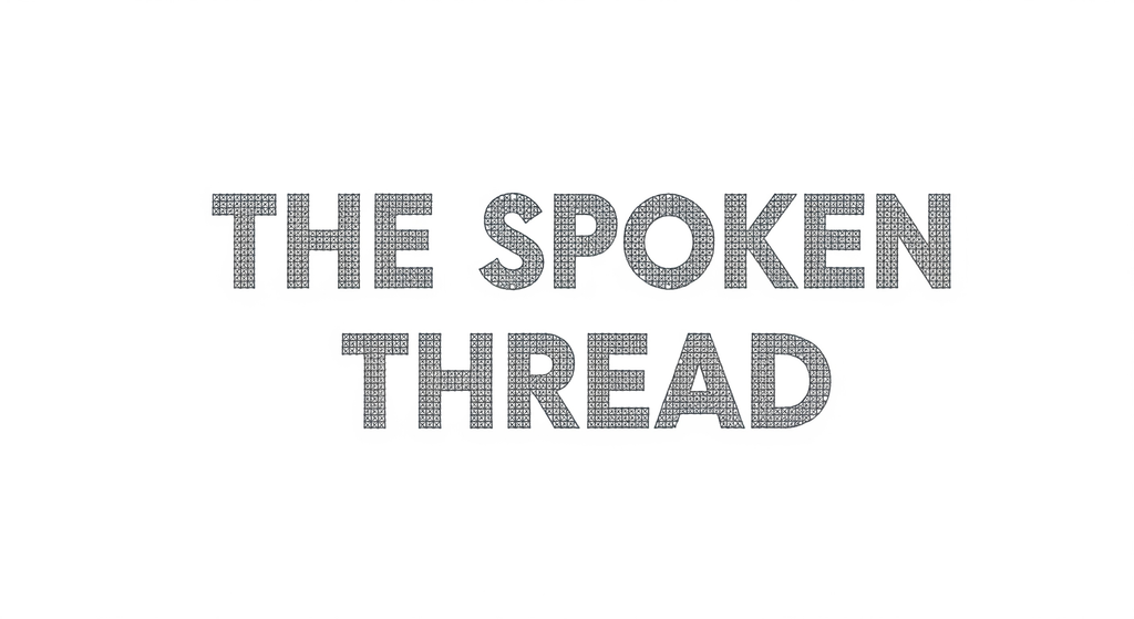 The Spoken Thread