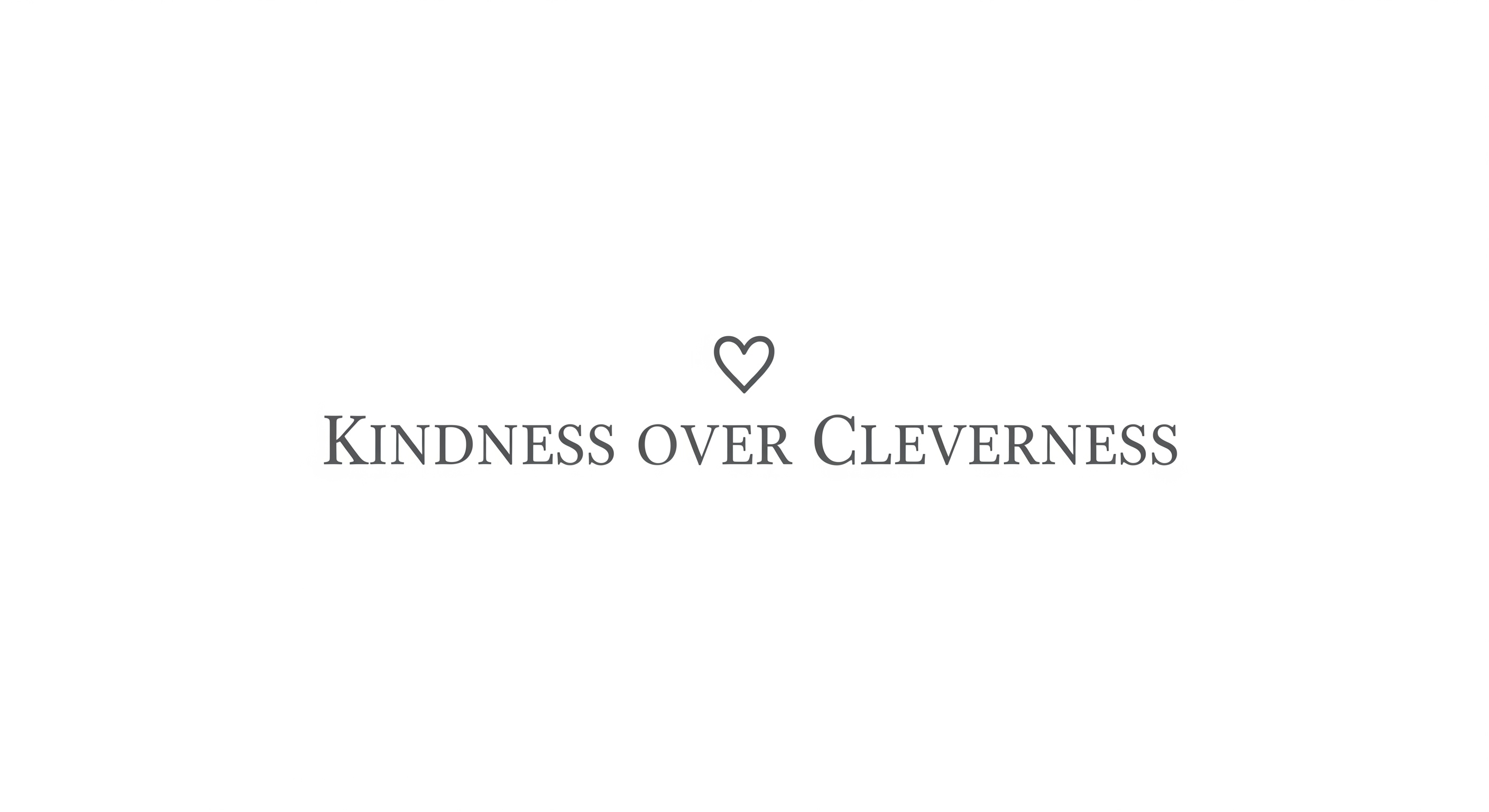 Kidness of Cleverness
