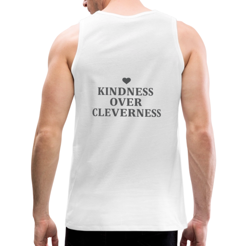 Canotta premium da uomo Kindness over Cleverness - bianco