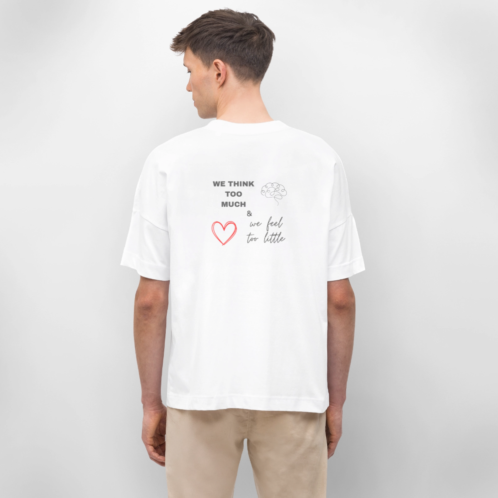 Maglietta oversize We Think Too Much - bianco