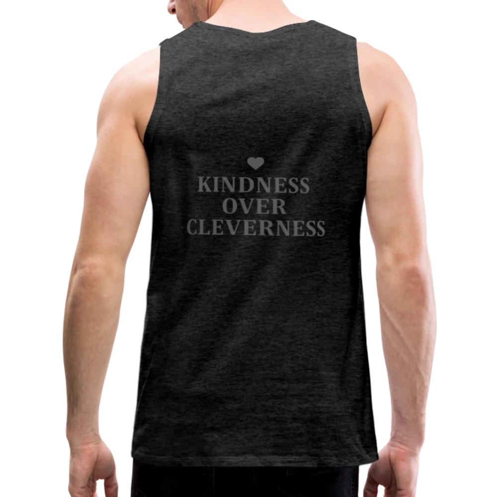 Canotta premium da uomo Kindness over Cleverness - antracite