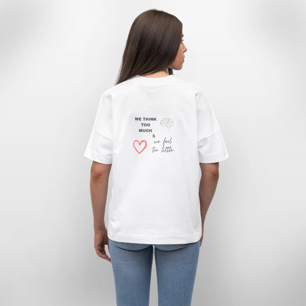 Maglietta oversize We Think Too Much - bianco
