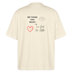 Maglietta oversize We Think Too Much - bianco grigio