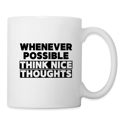 Tazza Think Nice Thoughts - bianco